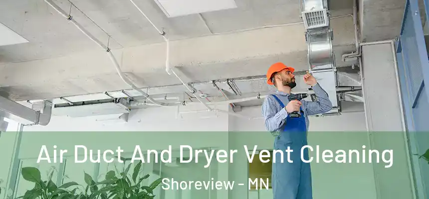  Air Duct And Dryer Vent Cleaning Shoreview - MN