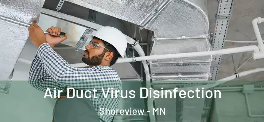  Air Duct Virus Disinfection Shoreview - MN