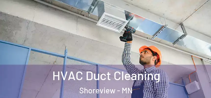  HVAC Duct Cleaning Shoreview - MN