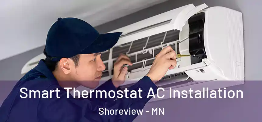  Smart Thermostat AC Installation Shoreview - MN